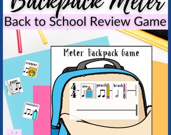 May include: A blue backpack illustration with the text "Meter Backpack Game" and musical notes. The image includes the words "Backpack Meter" and "Back to School Review Game". There are also illustrations of school supplies.
