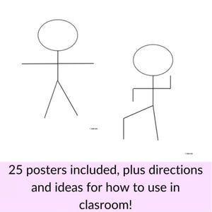 May include: Two stick figures in black lines on a white background. One figure has arms outstretched, the other is in a squatting position. Text at the bottom reads: "25 posters included, plus directions and ideas for how to use in clasroom!"