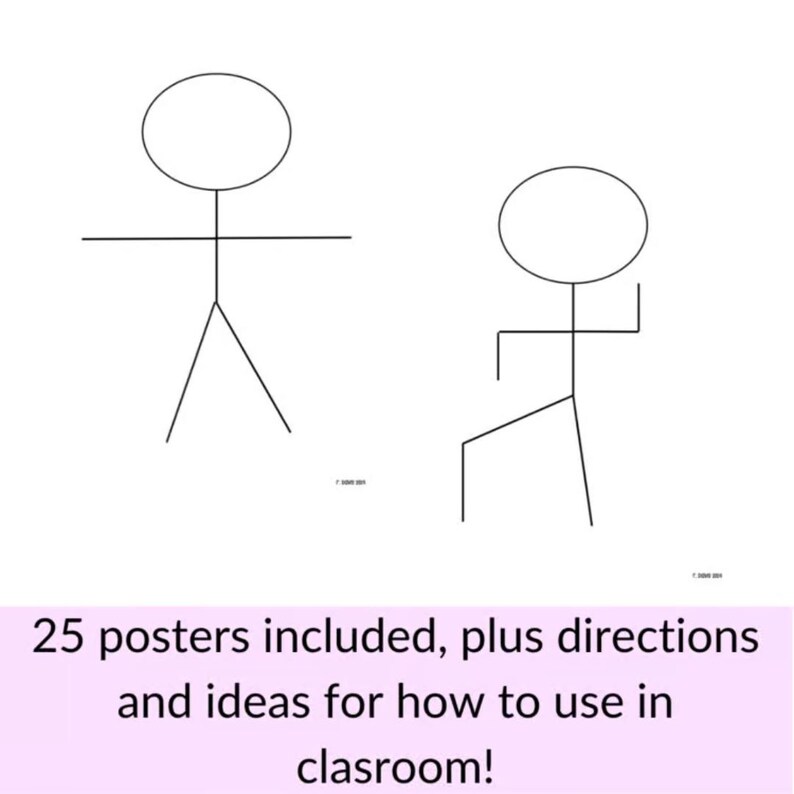 May include: Two stick figures in black lines on a white background. One figure has arms outstretched, the other is in a squatting position. Text at the bottom reads: "25 posters included, plus directions and ideas for how to use in clasroom!"