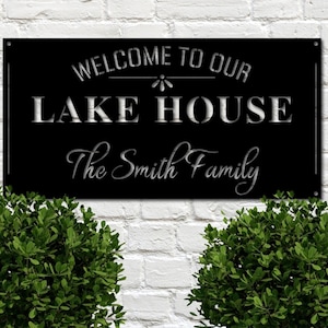 Personalized Lake House Sign, Sign for Lake House, Welcome To Our Lake House, House Warming Gift for New Home, Metal Lake House Sign, House