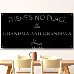 There's No Place Like Grandma and Grandpa's House, Grandparents Day Gift, Welcome Sign for Home, Fathers Day Mothers Day, Gift for Grandma