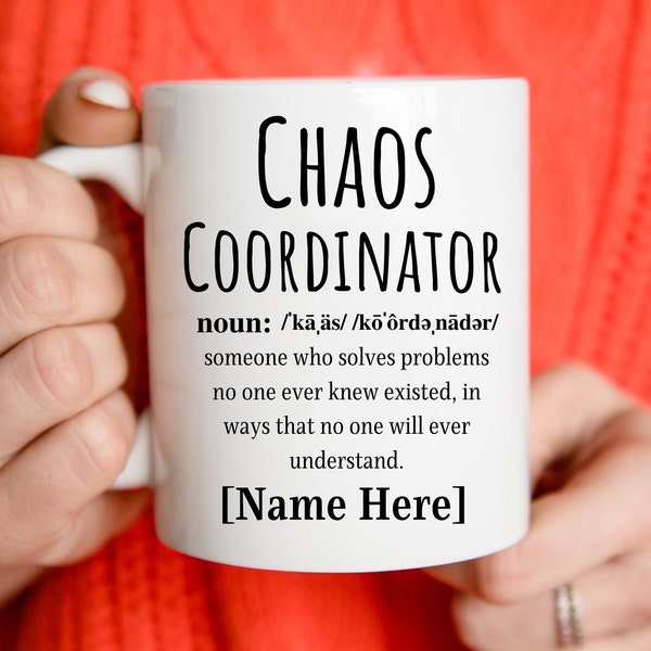 Chaos Coordinator Mug, Personalized Chaos Coordinator, Funny Boss Day Gift, Office Manager Gift, Funny Mom Mug Custom Boss Mug Coworker Gift