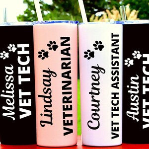Vet Tech Gift, Personalized Veterinary Tumbler, Veterinary Tumbler Gift, Vet Tech Week, Vet Tech Tumbler, Verterinary Technician Week, Vet