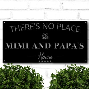 There's No Place Like Grandma and Grandpa's House, Grandparents Day Gift, Welcome Sign for Home, Fathers Day Mothers Day, Gift for Grandma