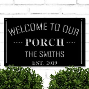 Porch Sign, Porch Decor, Front Porch Decor, Welcome to Our Porch Sign, Front Porch Sign, Front Porch, Patio Signs, Back Porch Signs Outdoor