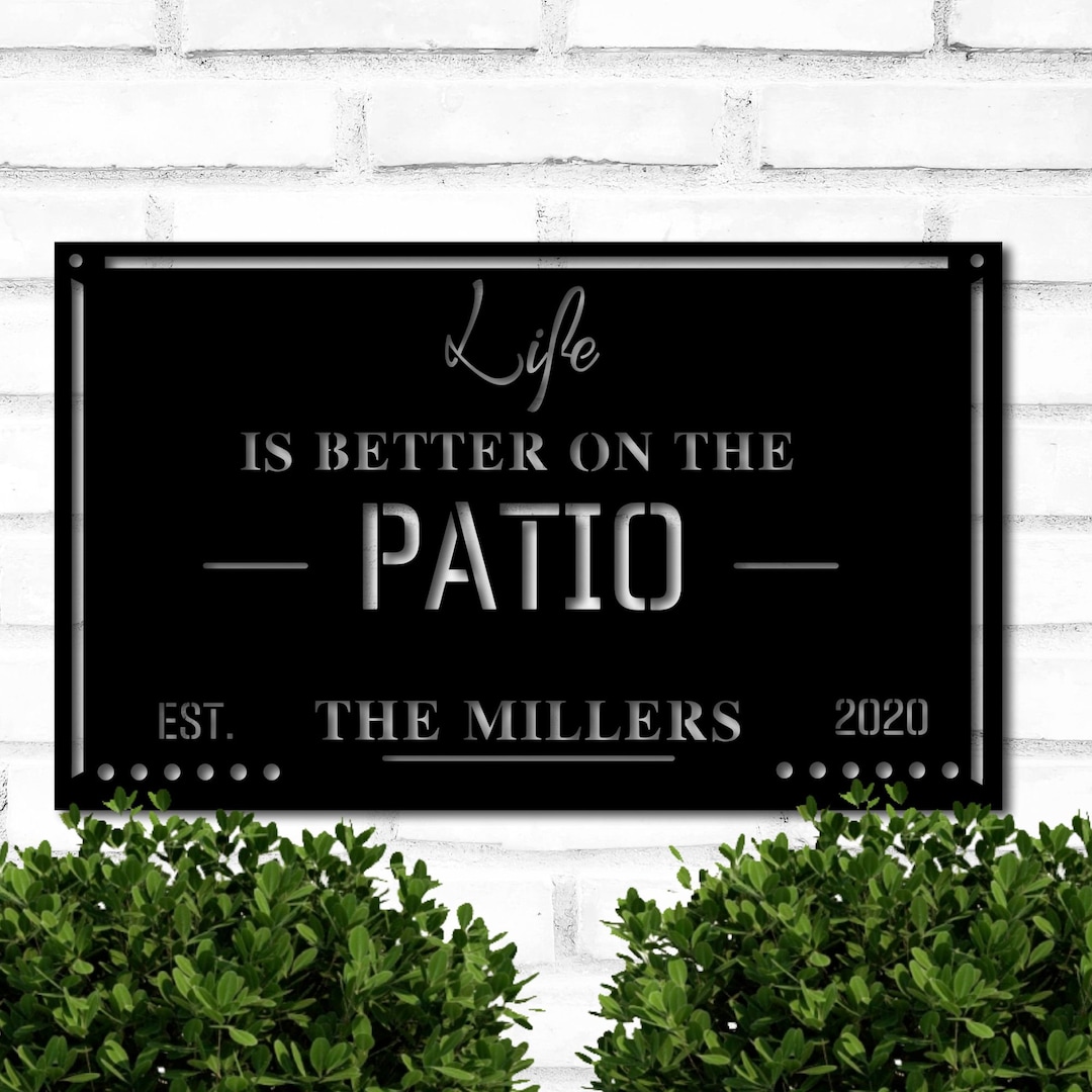 Patio Metal Sign, to Our Patio Sign, Metal Porch Sign, Porch