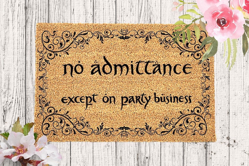 No Admittance Except on Party Business Doormat, Lord of the Rings, Lord Of the Ring Doormat, Lord of the Rings Welcome Mat, The Hobbit Door