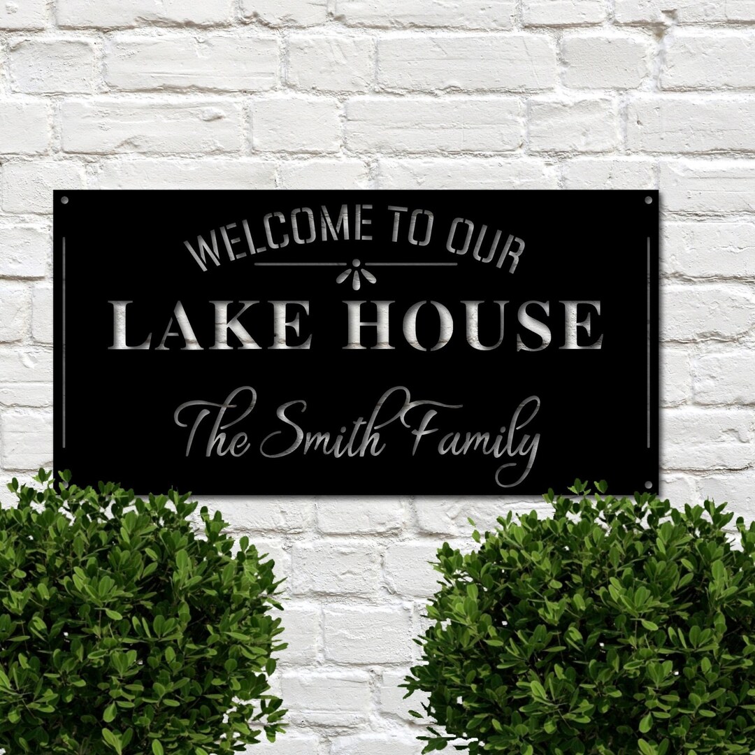 Personalized Lake House Sign, Sign for Lake House, to Our Lake