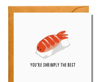 You're Shrimply the Best - Food Puns - Handmade Greeting Card - Funny Card - Flirty - Friendship - Love