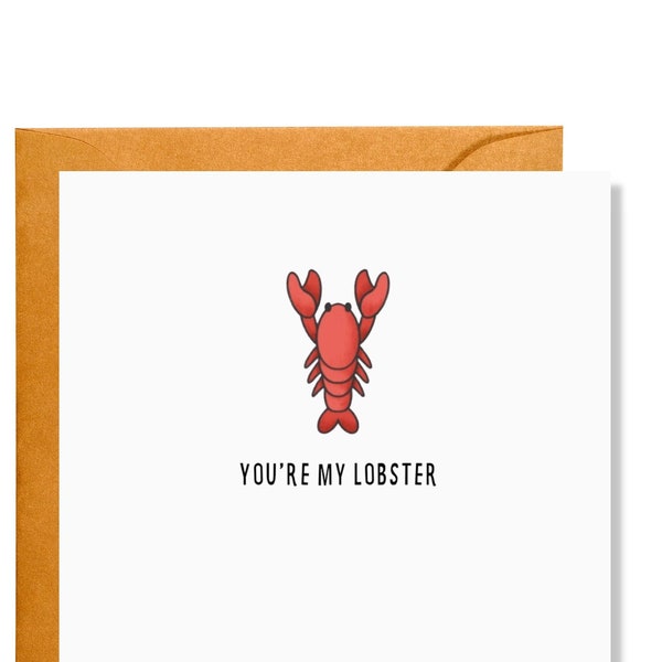 You're My Lobster - Handmade Greeting Card - Blank Inside - Thinking of You - Love - Anniversary - Encouragement - Animal Puns