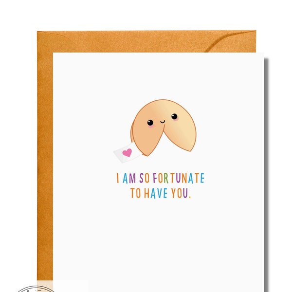 I am So Fortunate to Have You - Food Puns - Handmade Greeting Card - Funny Card - Love Card - Friendship - Relationship