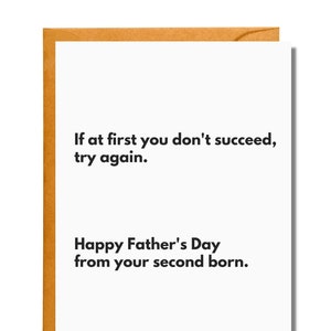 Happy Father&#39;s Day From Your Second Born, Father&#39;s Day Card, Funny Card