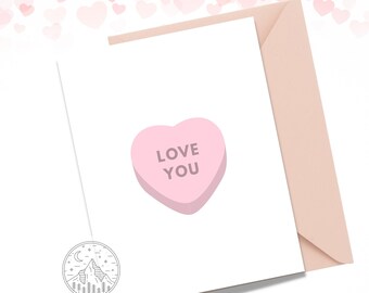 Love You, Valentine's Day Card, Love Card, Valentine, Conversation Heart