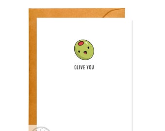 Olive You - Handmade Greeting Card - Food Puns - Love