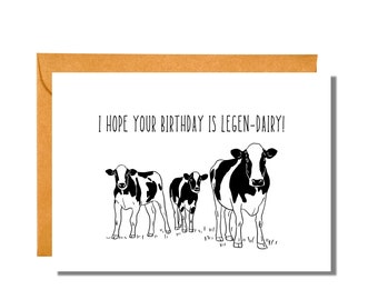 I Hope Your Birthday is Legen-Dairy | Pun Card | Birthday Card | BD50