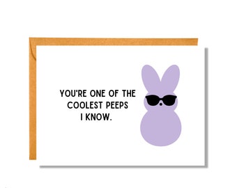 You’re One of the Coolest Peeps I Know | Easter Card | Pun Card | Funny Card | EA2