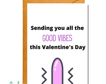 Sending You All the Good Vibes, Valentine's Day Card, Funny Card, Adult Card, Galentine's Day