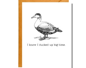 I Know I Ducked Up Big Time | Funny Apology | Sorry Card | AP33