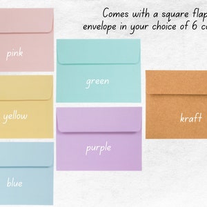 May include: Six square flap envelopes in different colors: pink, yellow, green, purple, blue, and kraft.
