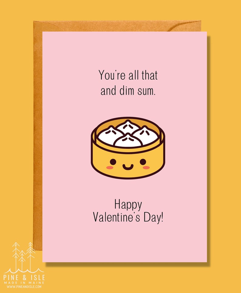 You're All That and Dim Sum, Valentine's Day Card, Food Pun Card, Love Card, Funny Card image 3