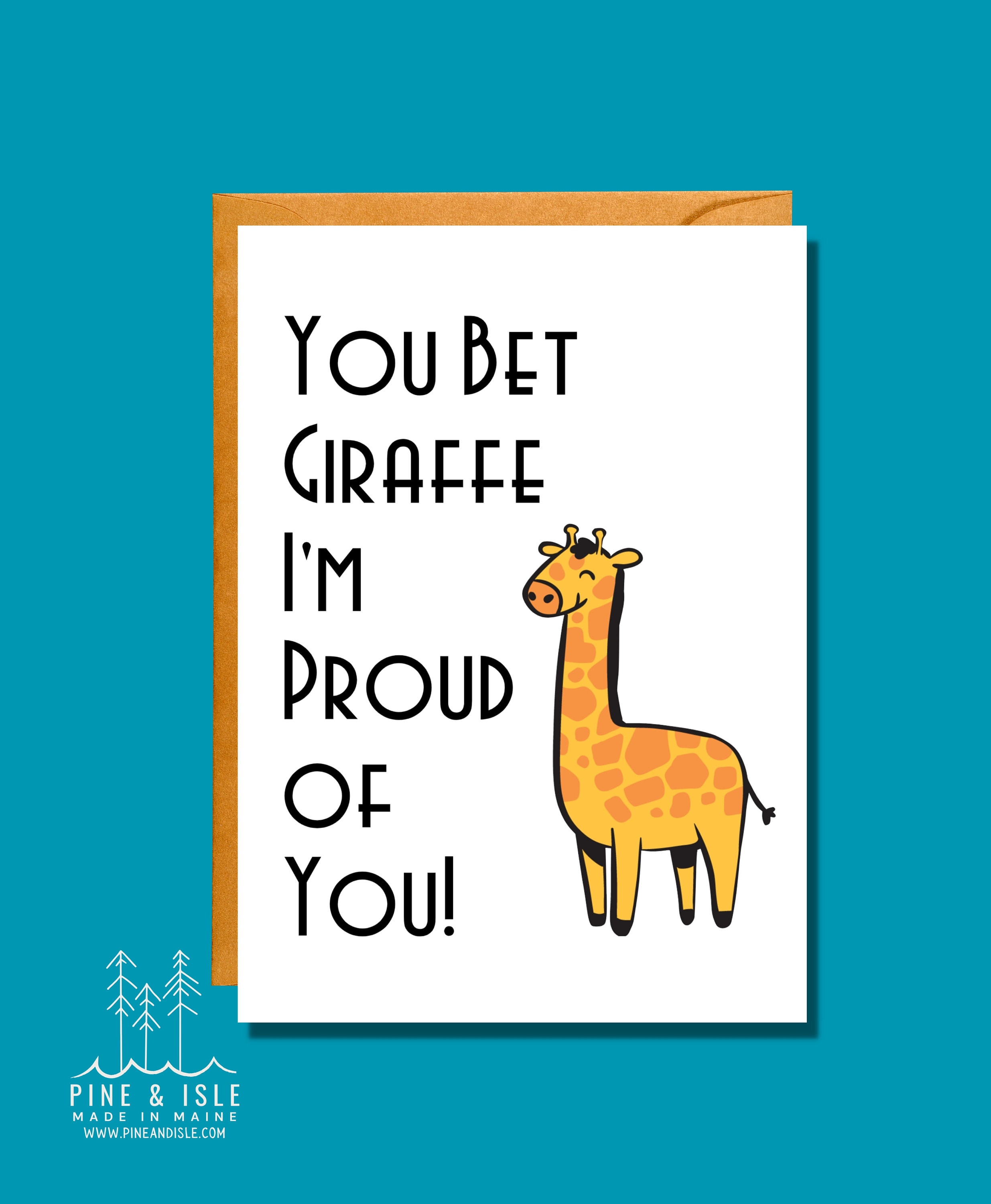 You Bet Giraffe I'm Proud Of You Karte | Lustige Tier-Wortspiel-Karte Für Abschluss & Neuen Job