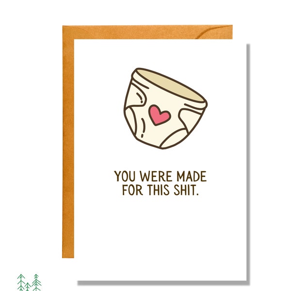 You Were Made For This Sh*t | Funny Card | Pregnancy | Baby Shower | BB8