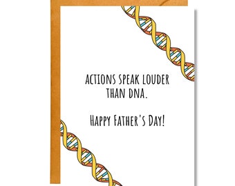 Actions Speak Louder Than DNA | Father's Day Card | Stepdad Card | FD22