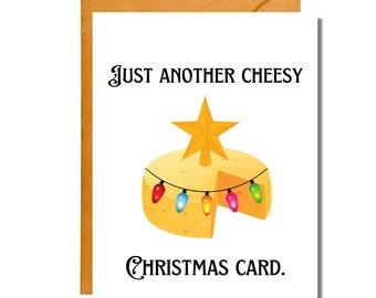 Just Another Cheesy Christmas Card | Pun Card | Christmas Card | Funny Christmas | XM9