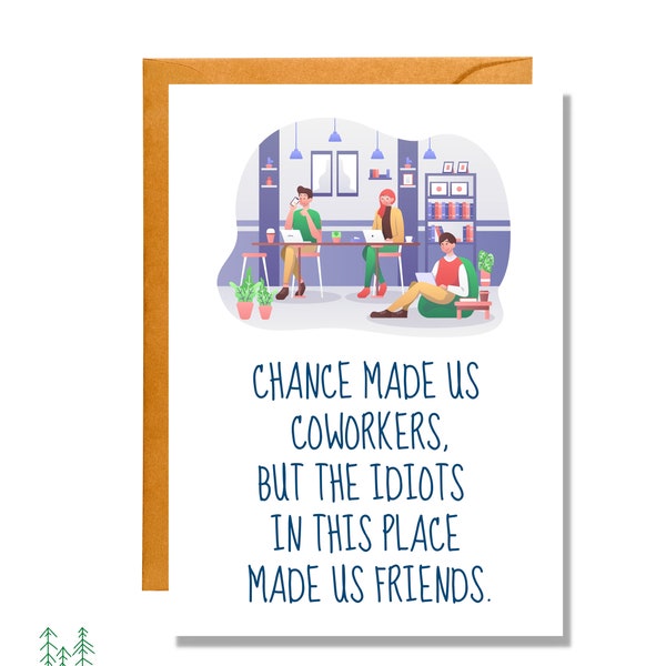 Chance Made Us Co-Workers | Friendship Card | Work Friend Card | Funny Card | FR13