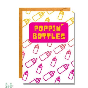 Poppin' Bottles | Funny Card | Pregnancy | Baby Shower | BB10