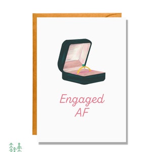 Engaged AF | Engagement Card | WD10