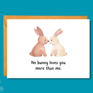 No Bunny Loves You More Than Me Easter Card Animal Pun Card Love Card EA1 image 5