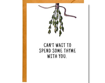 Can't Wait to Spend Some Thyme With You | Miss You Card | Pun Card | MY24