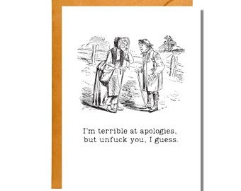 I'm Terrible at Apologies | Funny Card | Sorry Card | SN51