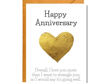 I Would Say It's Going Well | Funny Card | Anniversary Card | AV6