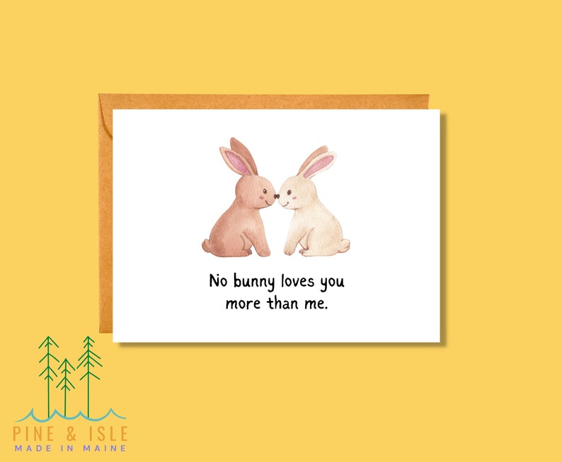 No Bunny Loves You More Than Me Easter Card Animal Pun Card Love Card EA1 image 7