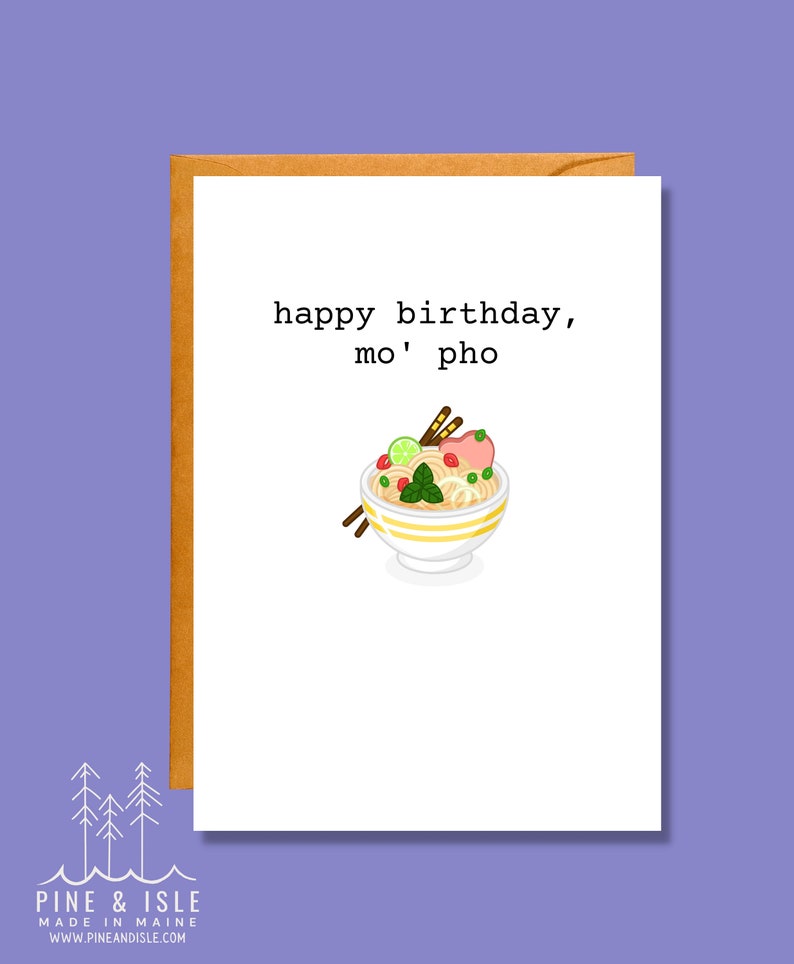 Happy Birthday, Mo' Pho Birthday Card Pun Card BD14 image 6
