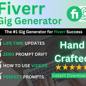 Fiverr Gig Creation Business Kit: User-friendly ChatGPT Prompt Generator with Lifetime Updates & How-to Videos - No Experience Required!