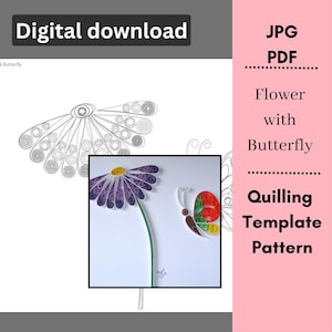 May include: Digital download quilling template pattern featuring a flower and butterfly design. The image includes a detailed illustration of a purple flower with a yellow center and a colorful butterfly. The text "JPG PDF Flower with Butterfly Quilling Template Pattern" is also visible.