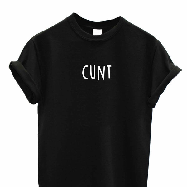 Cunt Print T-Shirt Top