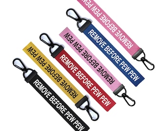 Remove before pew pew Key Chain Keyring Luggage Tag Zipper Pull Bag Key Ring