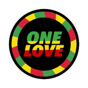 May include: A black circle with a yellow, red, and green border. The words "ONE LOVE" are written in bold, white letters with red, yellow, and green outlines.