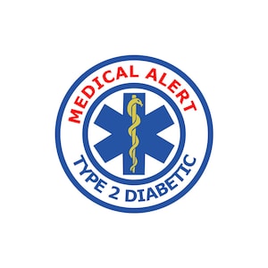 May include: Blue and white medical alert sticker with a red border. The sticker has a star of life symbol with a snake wrapped around a staff in the centre. The text "MEDICAL ALERT TYPE 2 DIABETIC" is written around the symbol.