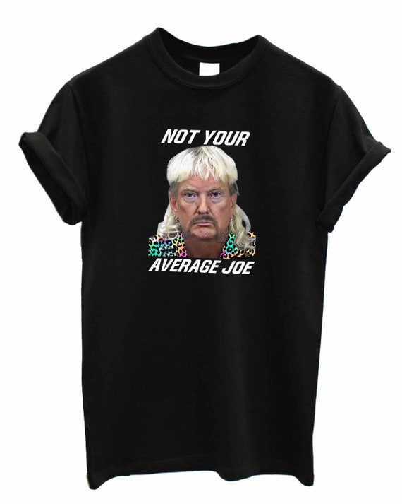 I’m Not Your King INYK Photo Tee Not Your Average Joe T-shirt Funny Joe Exotic the Tiger King Cat