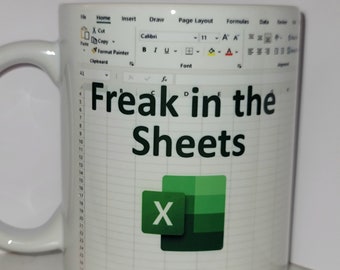 Freak in the Sheets spreadsheet mug 11oz