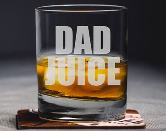Dad Juice Funny Whiskey Glass. First Time Dad Funny Dad Whiskey Gift. Father's Day Gift Idea. Father Rocks Glass. Funny Father Whiskey Gift