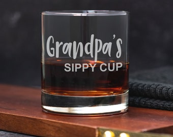 Grandpa's Sippy Cup | Whiskey Glass - Rocks Glass - Gift for Grandpa