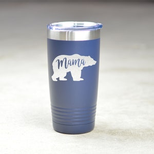 Mama Bear Gift Insulated Tumbler. New Mom Gift Coffee Tumbler Momma Bear Tumbler First Time Mom Gift Mom to Be Soon To Be Mom Gift Proud Mom