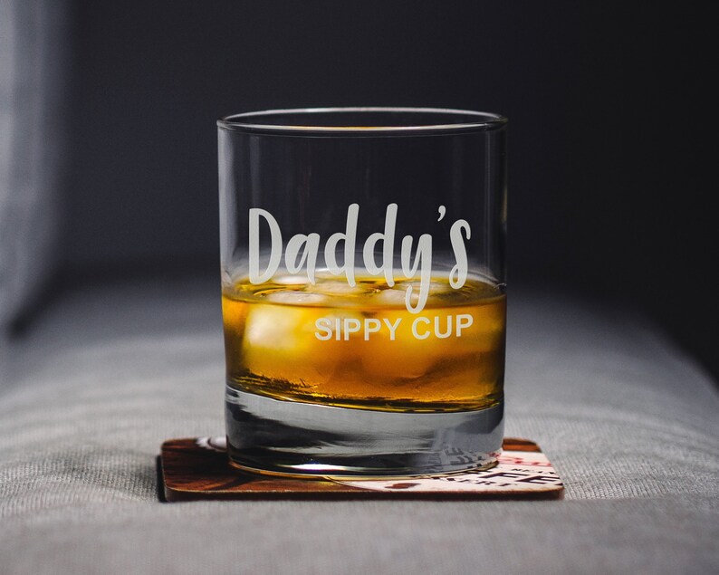 Daddy's Sippy Cup Whiskey Glass Rocks Glass Gift for Etsy