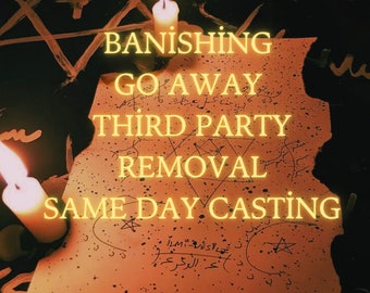 Extreme Banishing Spell Same Day ,Black Magic Get Person Fired ,Go Away Spell , Banish Someone Same Day